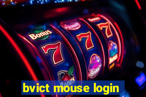 bvict mouse login